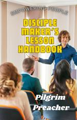 Disciple Maker's Lesson Handbook