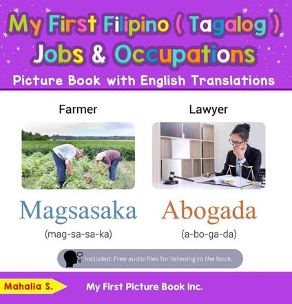 My First Filipino (Tagalog) Jobs and Occupations Picture Book with English Translations