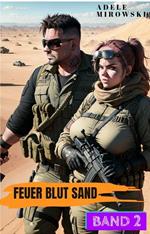 Feuer Blut Sand Band 2 Postapokalyptische Action Literatur