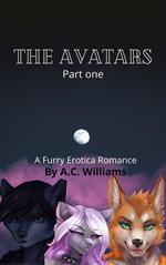 The Avatars - Part one A Furry Erotica Romance