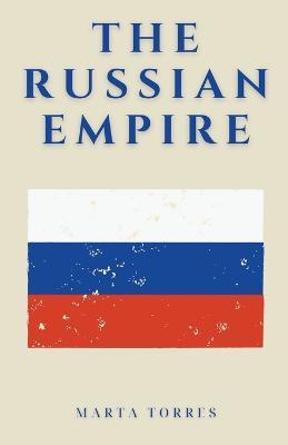 The Russian Empire - Marta Torres - cover