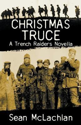 Christmas Truce - Sean McLachlan - cover