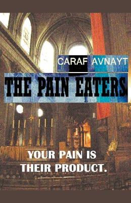 The Pain Eaters - Caraf Avnayt - cover
