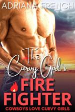 The Curvy Girl's Firefighter