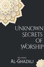 Unknown Secrets of Worship