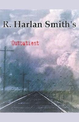 Outpatient - R Harlan Smith - cover