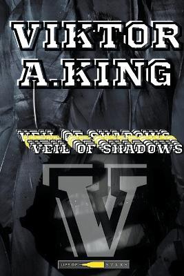 Veil of Shadows V - Viktor A King - cover