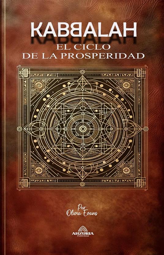 Kabbalah El Ciclo de la Prosperidad