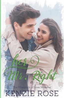 Her Mr. Right - Kenzie Rose - cover