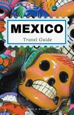 Mexico Travel Guide