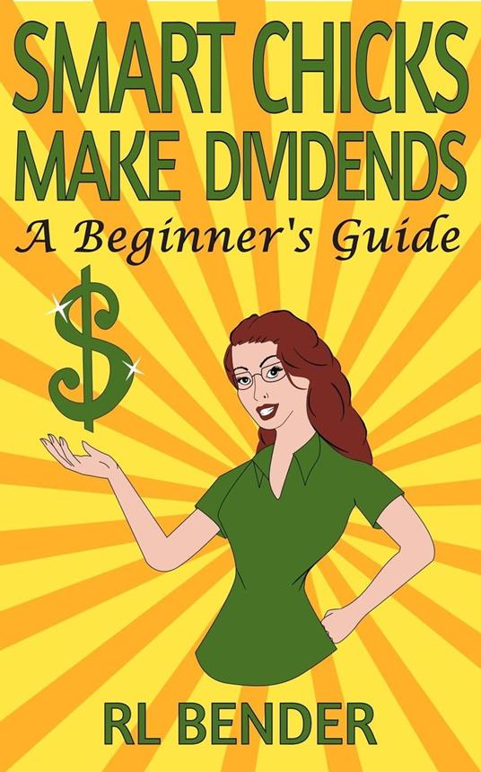 Smart Chicks Make Dividends: A Beginner's Guide