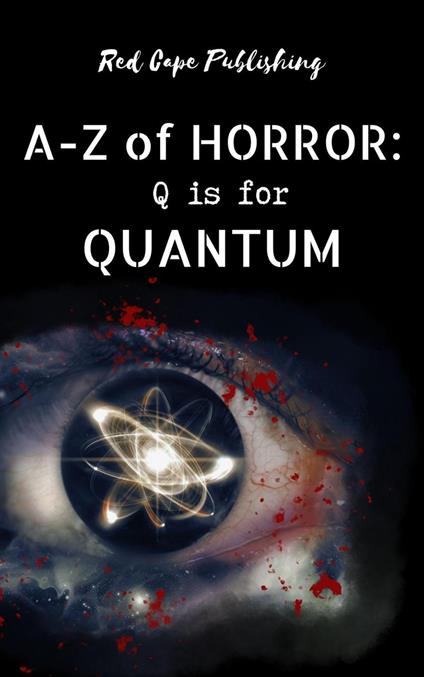 Q is for Quantum