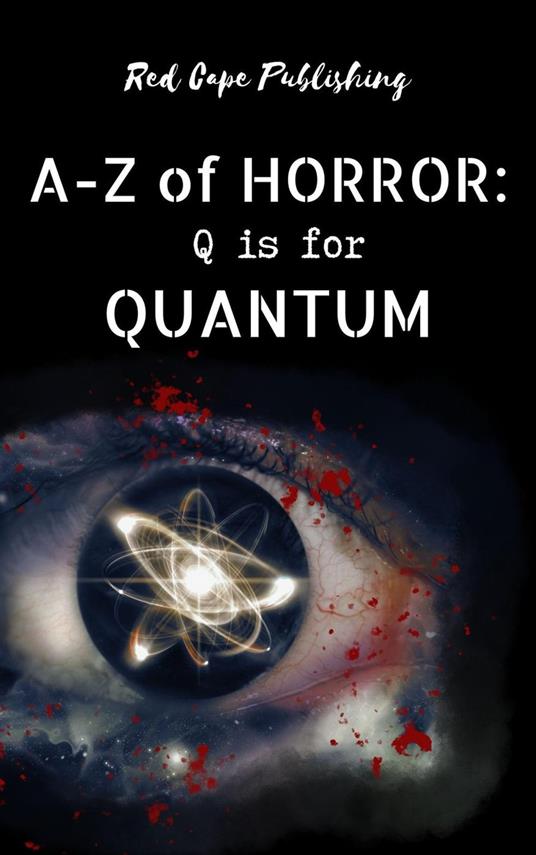 Q is for Quantum