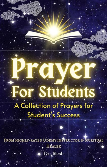 Prayer for Students: A Collection of Prayers for Students Success