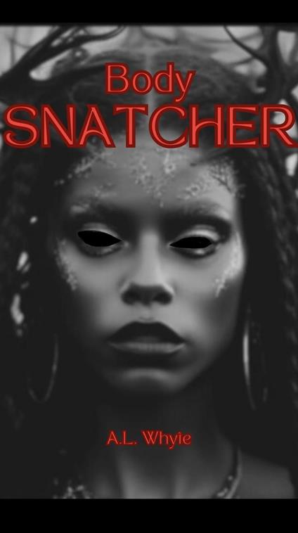 Body Snatcher
