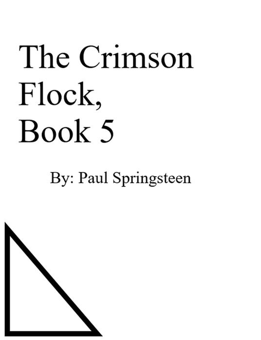 The Crimson Flock, Book 5