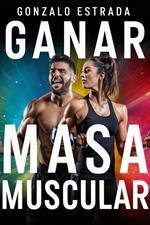 Ganar Masa Muscular