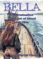 Bella - Determination, Born out of blood