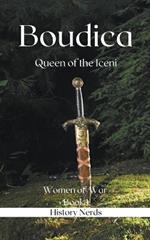 Boudica: Queen of the Iceni