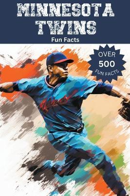 Minnesota Twins Fun Facts - Trivia Ape - cover