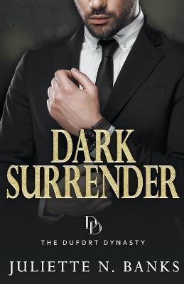 Dark Surrender - Juliette N Banks - cover