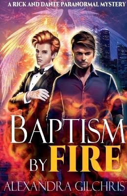 Baptism by Fire - Alexandra Gilchrist - cover