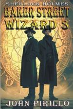 Sherlock Holmes, Baker Street Wizard 3