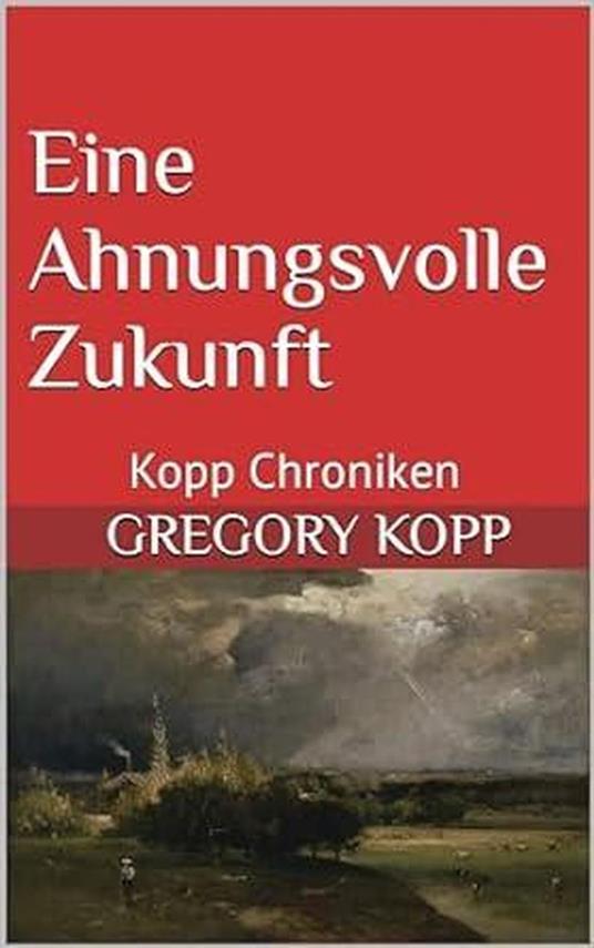 Eine Ahnungsvolle Zukunft