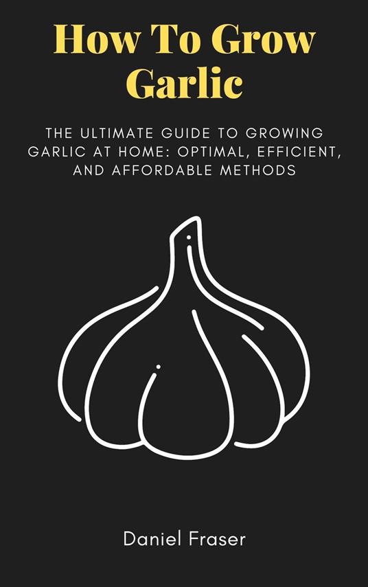How To Grow garlic