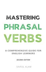 Mastering Phrasal Verbs: A Comprehensive Guide for English Learners