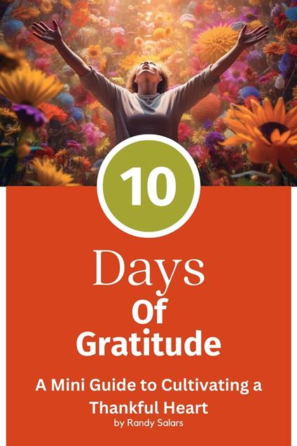 The 10 Days Of Gratitude