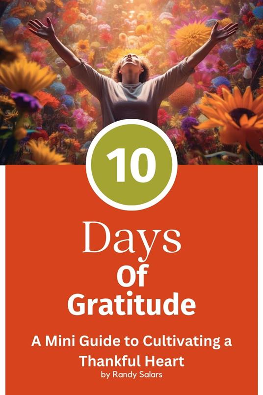 The 10 Days Of Gratitude