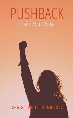 Pushback - Christine L Dominico - cover