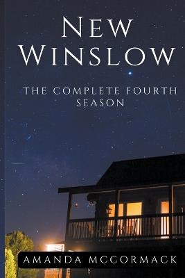 New Winslow: The Complete Fourth Season - Amanda McCormack - cover