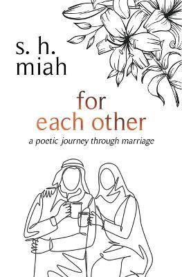 For Each Other - S H Miah - cover