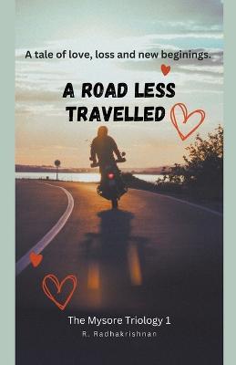 A Road less travelled - R Radhakrishnan - cover