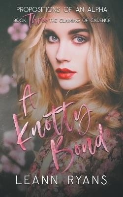 A Knotty Bond - Leann Ryans - cover
