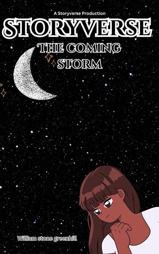 Storyverse the Coming Storm - william stone greenhill - ebook