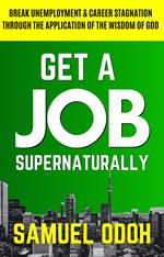 Get A Job Supernaturally