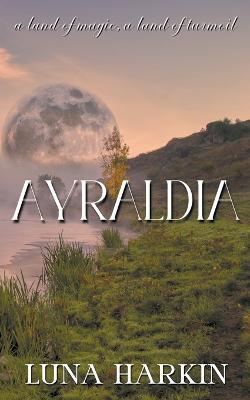 Ayraldia - Luna Harkin - cover