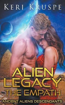 Alien Legacy: The Empath - Keri Kruspe - cover