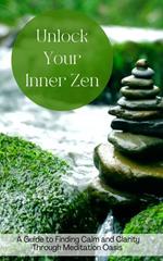 Unlock Your Inner Zen