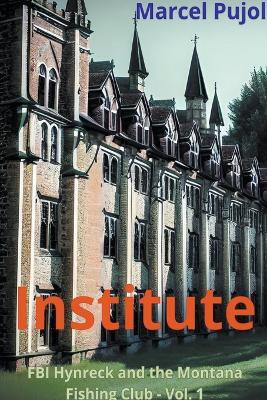 Institute - Marcel Pujol - cover