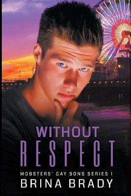 Without Respect - Brina Brady - cover