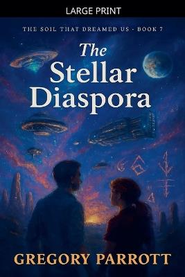 The Stellar Diaspora - Gregory Parrott - cover