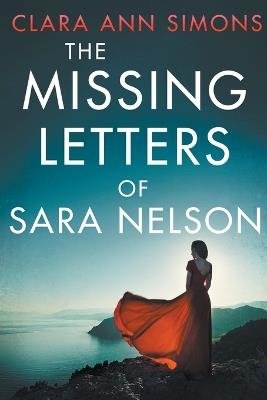 The Missing Letters of Sara Nelson - Clara Ann Simons - cover