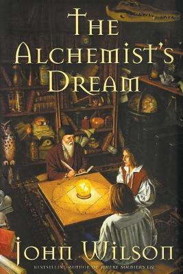 The Alchemist's Dream - John Wilson - cover