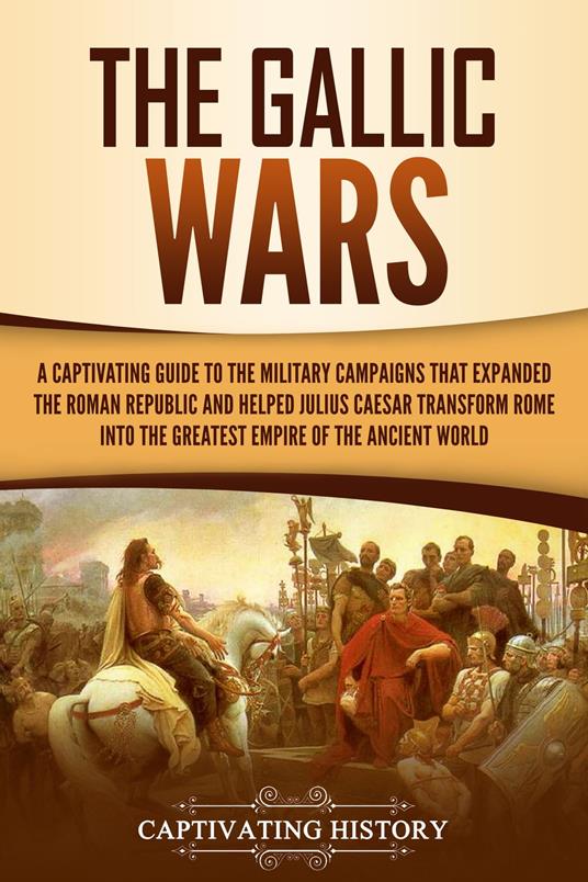The Gallic Wars
