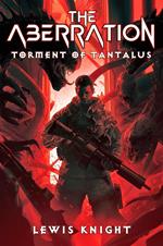 The Aberration: Torment of Tantalus