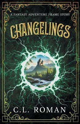 Changelings - C L Roman - cover